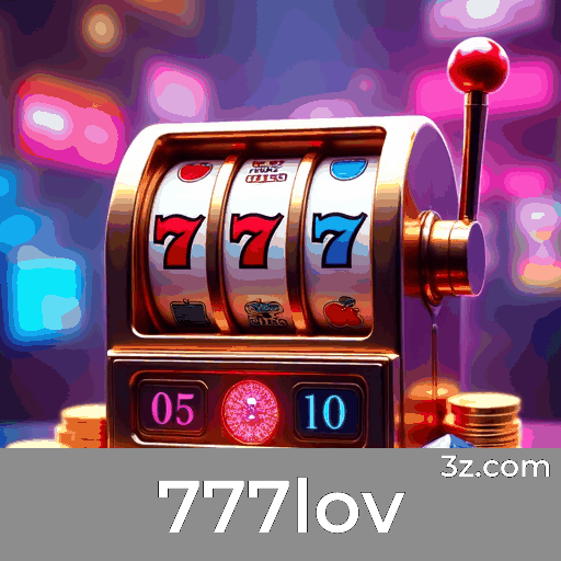 A Plataforma 777lov: Excelência e Segurança em Apostas